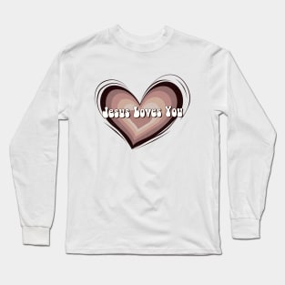 Jesus loves you Christian inspirational bible quote T-Shirt Long Sleeve T-Shirt